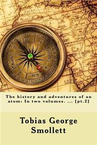 The history and adventures of an atom