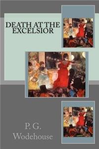 Death at the Excelsior