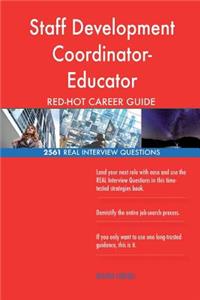 Staff Development Coordinator-Educator RED-HOT Career; 2561 REAL Interview Quest