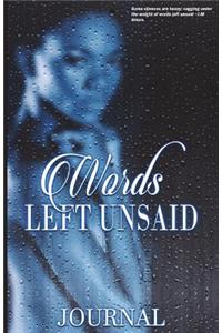Words Left Unsaid