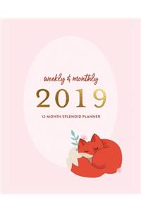 Weekly & Monthly 2019 12-Month Splendid Planner