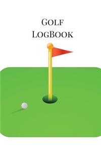 Golf Logbook: A Golf STATS Log Book to Track Your Golf Scores. Golf Pocket Notebook in Small 6 X 9 Size. Golf Hole Theme