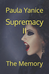 Supremacy II