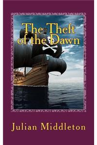The Theft of the Dawn