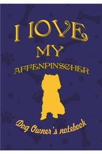 I Love My Affenpinscher - Dog Owner's Notebook