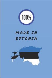 100% Made in Estonia