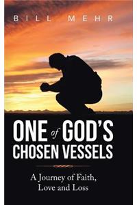 One of God's Chosen Vessels