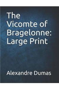 The Vicomte of Bragelonne