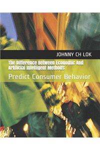 The Difference Between Economic and Artificial Intelligent Methods