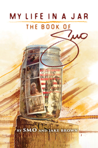 My Life in a Jar - The Book of Smo