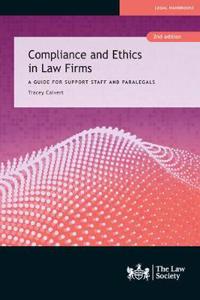 COMPLIANCE & ETHICS IN LAW FIRMS 2ND EDI