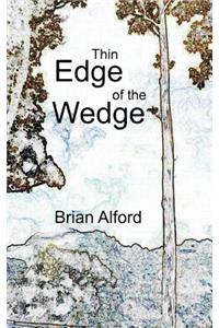 Thin Edge of the Wedge