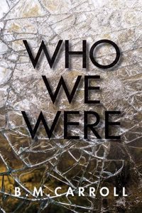 Who We Were