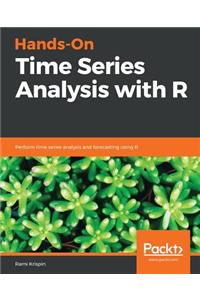 Hands-On Time Series Analysis with R