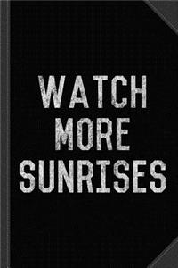 Vintage Watch More Sunrises Journal Notebook