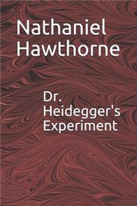 Dr. Heidegger's Experiment