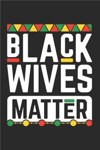 Black Wives Matter