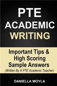 Pte Academic Writing: Important Tips & High Scoring Sample Answers (Written by a Pte Academic Teacher)