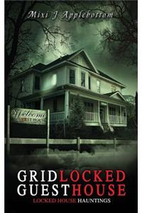 Gridlocked Guesthouse