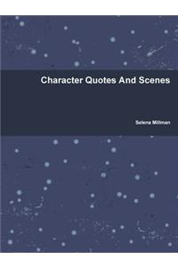 Character Quotes And Scenes