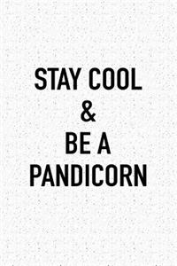 Stay Cool and Be a Pandicorn