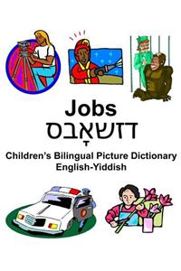 English-Yiddish Jobs/דזשאָבס Children's Bilingual Picture Dictionary