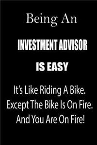 Being an Investment Advisor Easy