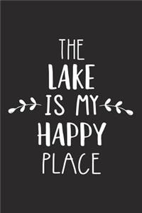 The Lake Is My Happy Place