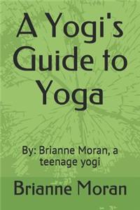 Yogi's Guide to Yoga