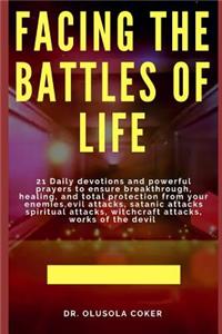 Facing the Battles of Life