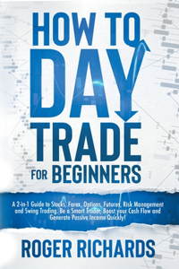 How to Day Trade for Beginners