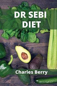 Dr Sebi Diet