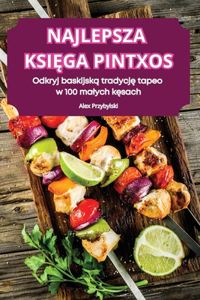 Najlepsza KsiĘga Pintxos