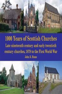 1,000 Years of Scottish Churches