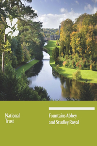 Fountains Abbey and Studley Royal