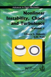 Nonlinear Instability, Chaos and Turbulence: 1 (Vol 1) (Advances in Fluid Mechanics)