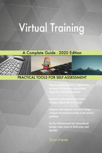 Virtual Training A Complete Guide - 2020 Edition