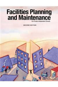 Facilities Planning and Maintenance for Private-Independent Schools