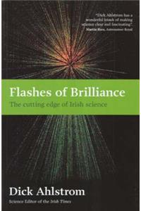 Flashes of Brilliance: The Cutting Edge of Irish Science