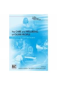 The Care and Wellbeing of Older People