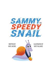 Sammy the Speedy Snail