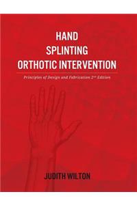 Hand Splinting / Orthotic Intervention