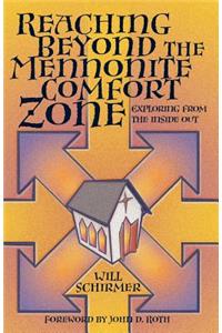 Reaching Beyond the Mennonite Comfort Zone