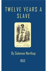 Twelve Years a Slave