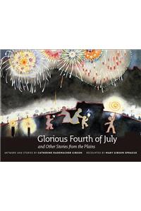 Glorious Fourth of July