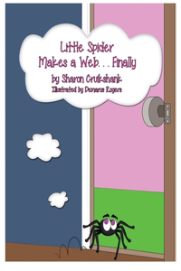 Little Spider Makes a Web ... Finally