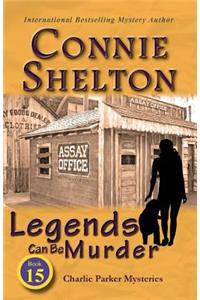 Legends Can Be Murder