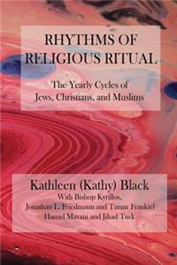 Rhythms of Religious Ritual