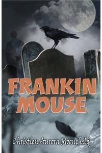 Frankin Mouse