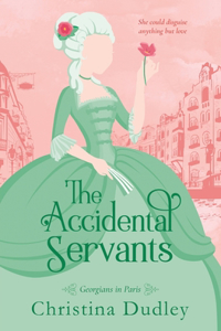 Accidental Servants